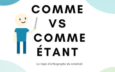 Comme ou comme étant?