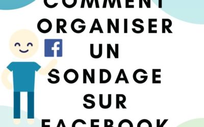 Comment Organiser un sondage sur Facebook?